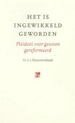 Het is ingewikkeld geworden 9789050308366 J. Blaauwendraad, Boeken, Godsdienst en Theologie, Verzenden, Gelezen, J. Blaauwendraad