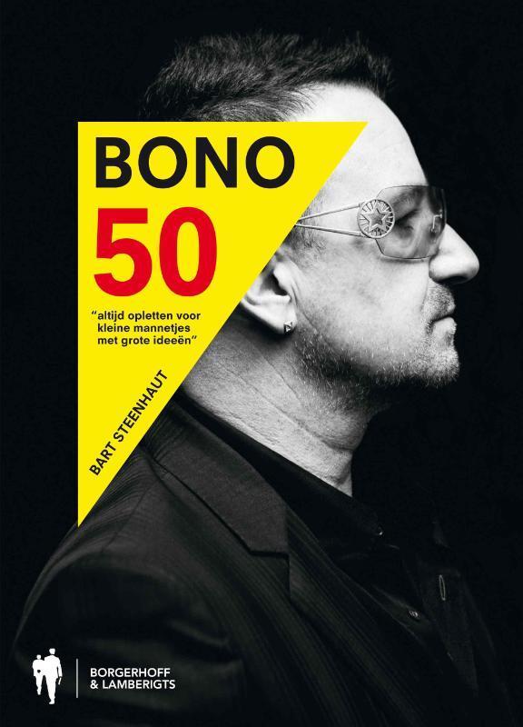 Bono 50 9789089311177 Bart Steenhaut, Boeken, Muziek, Zo goed als nieuw, Verzenden