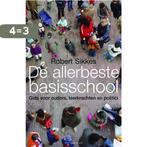 Allerbeste Basisschool 9789027494016 R. Sikkes, Boeken, Studieboeken en Cursussen, Verzenden, Zo goed als nieuw, R. Sikkes