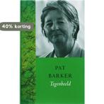 Tegenbeeld 9789046420195 P. Barker, Boeken, Verzenden, Gelezen, P. Barker