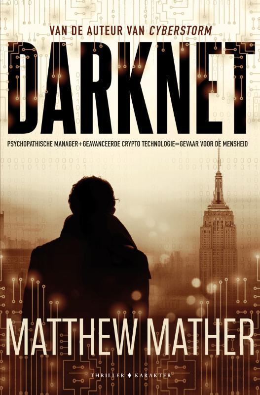 Darknet 9789045217918 Matthew Mather, Boeken, Thrillers, Zo goed als nieuw, Verzenden