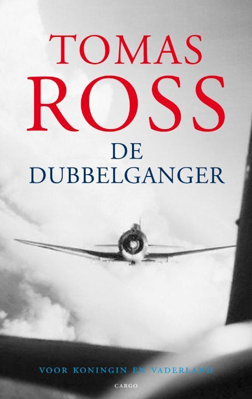 De dubbelganger / Voor koningin & vaderland / 1 Thomas Ross, Livres, Thrillers, Envoi