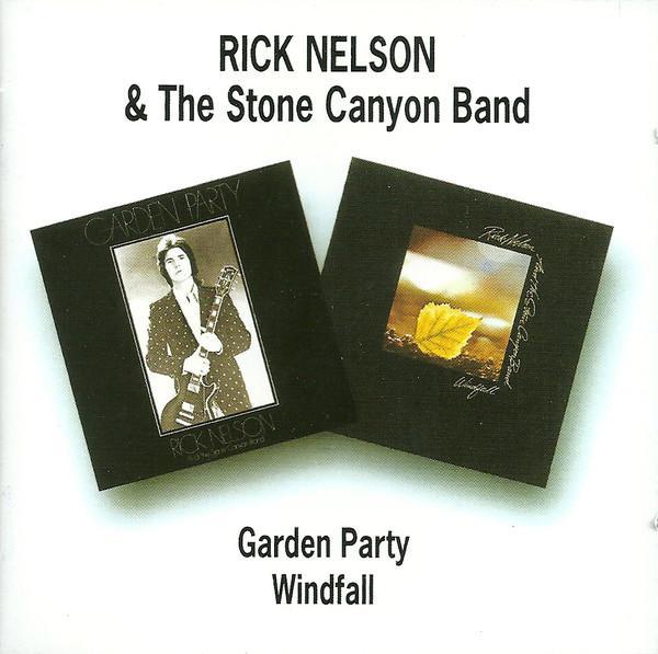 Rick Nelson &amp; The Stone Canyon Band - Garden Party / Win, CD & DVD, CD | Pop, Envoi
