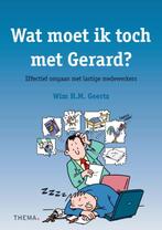 Wat moet ik toch met Gerard? 9789058714176, Boeken, Wetenschap, Gelezen, Wim H.M. Geerts, Verzenden