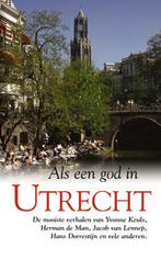 Als een god in Utrecht 9789022988848, Verzenden, Gelezen