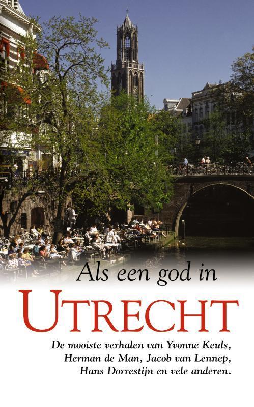 Als een god in Utrecht 9789022988848, Boeken, Literatuur, Gelezen, Verzenden