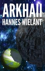 Arkhaii 9789463080972 Hannes Wielant, Boeken, Verzenden, Gelezen, Hannes Wielant