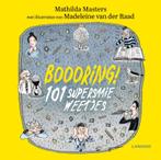 Boooring! 9789401457910, Mathilda Masters, Verzenden