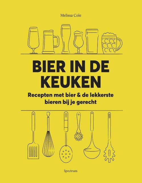 Bier in de keuken 9789000366569 Melissa Cole, Boeken, Kookboeken, Zo goed als nieuw, Verzenden
