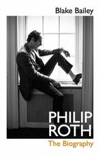 Philip Roth 9780224098175 Blake Bailey, Boeken, Verzenden, Zo goed als nieuw, Blake Bailey