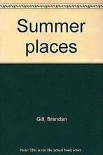 Summer Places  Gill, Brendan  Book, Gill, Brendan, Verzenden