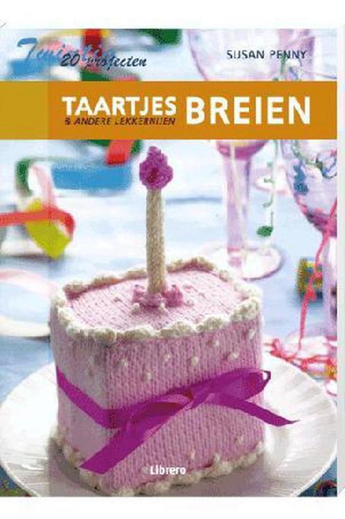 Taartjes breien & andere lekkernijen 9789089983114, Boeken, Hobby en Vrije tijd, Zo goed als nieuw, Verzenden