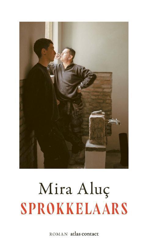 Sprokkelaars 9789025474522 Mira Aluç, Boeken, Romans, Zo goed als nieuw, Verzenden