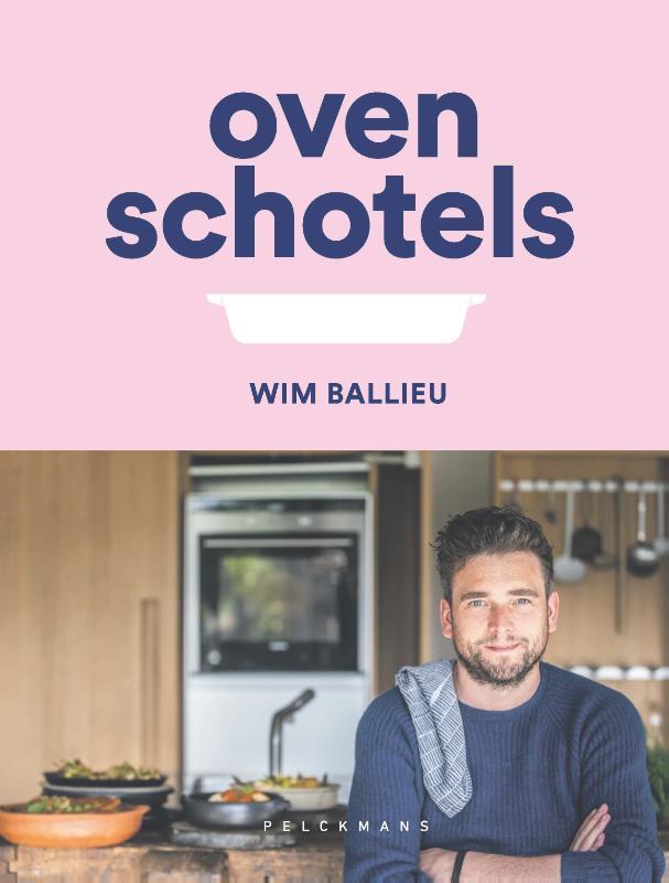 Ovenschotels 9789464014877 Wim Ballieu, Boeken, Kookboeken, Zo goed als nieuw, Verzenden