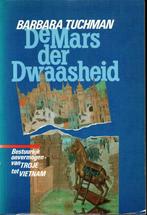 Mars der dwaasheid 9789010050625 Tuchman, Verzenden, Gelezen, Tuchman