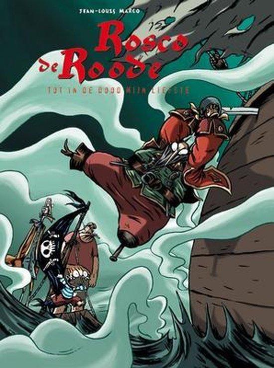 Rosco de Roode / 2 tot in de dood mijn liefste / Rosco de, Boeken, Stripverhalen, Zo goed als nieuw, Verzenden