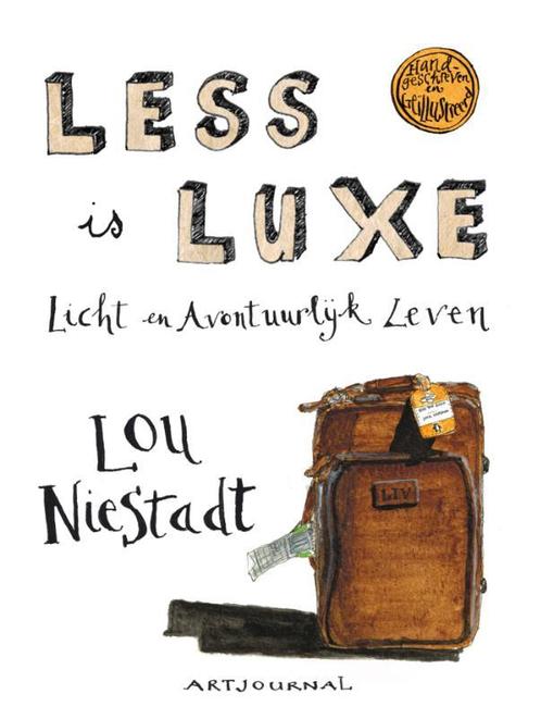Less is luxe 9789021555270, Livres, Psychologie, Envoi