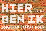 Hier ben ik / Dwarsligger / 424 9789049805029, Boeken, Verzenden, Zo goed als nieuw, Jonathan Safran Foer