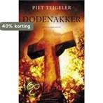 Dodenakker / Carpentier en Dewit / 8 9789052407357, Boeken, Verzenden, Gelezen, P. Teigeler