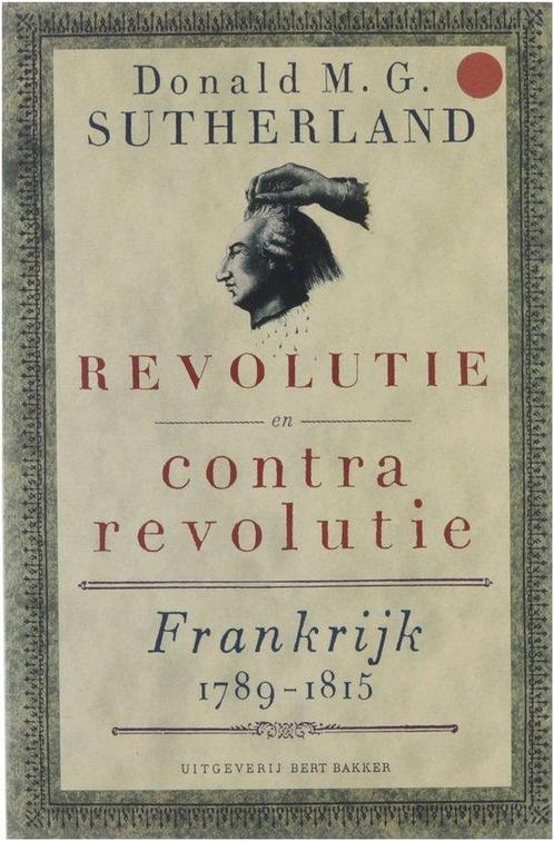 Revolutie en contrarevolutie 9789035106871, Livres, Histoire mondiale, Envoi