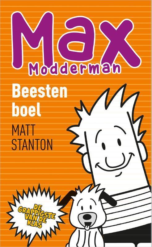Beestenboel / Max Modderman / 4 9789402705096 Matt Stanton, Boeken, Kinderboeken | Jeugd | onder 10 jaar, Zo goed als nieuw, Verzenden