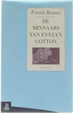 De minnares van Evelyn Cotton 9789055260041, Gelezen, Frank Ronan, Verzenden