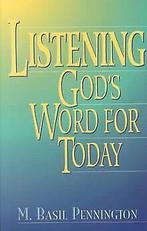 Listening Gods Word For Today  Pennington, Basil  Book, Pennington, Basil, Verzenden