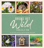Breng het wild terug in je tuin 9789036645508 Annie Burdick, Boeken, Verzenden, Zo goed als nieuw, Annie Burdick