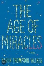 Age of Miracles 9780812983609, Zo goed als nieuw, Karen Thompson Walker, Karen Thomps Walker, Verzenden