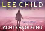 Achtervolging / Dwarsligger / 423 9789049804923 Lee Child, Boeken, Verzenden, Gelezen, Lee Child