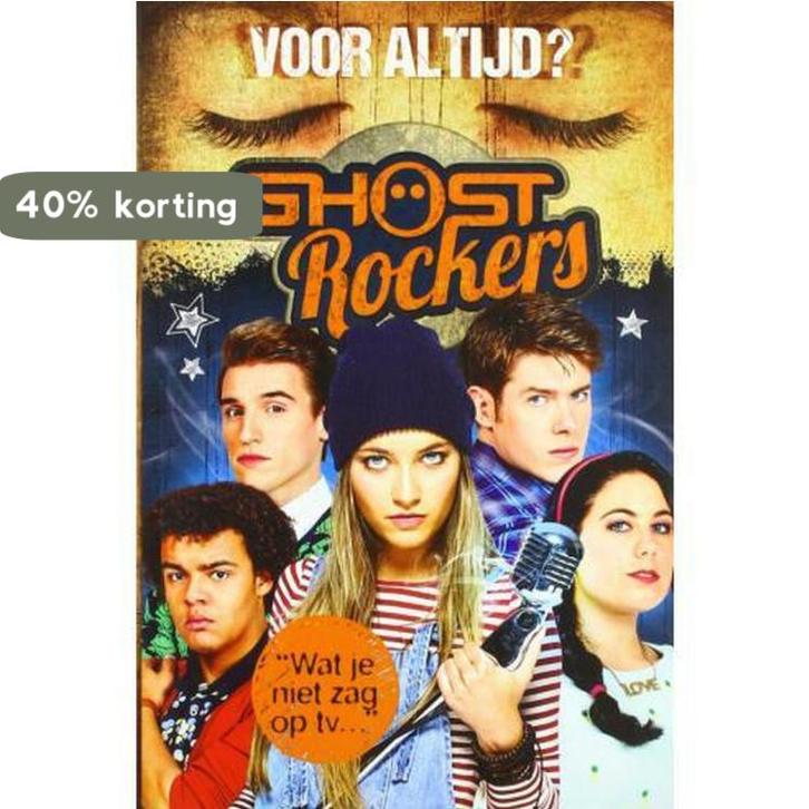 Voor altijd? / Ghost rockers 9789462771567, Boeken, Kinderboeken | Jeugd | 13 jaar en ouder, Gelezen, Verzenden