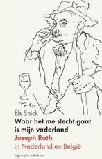 Waar het me slecht gaat is mijn vaderland 9789059373266, Verzenden, Gelezen, Els Snick