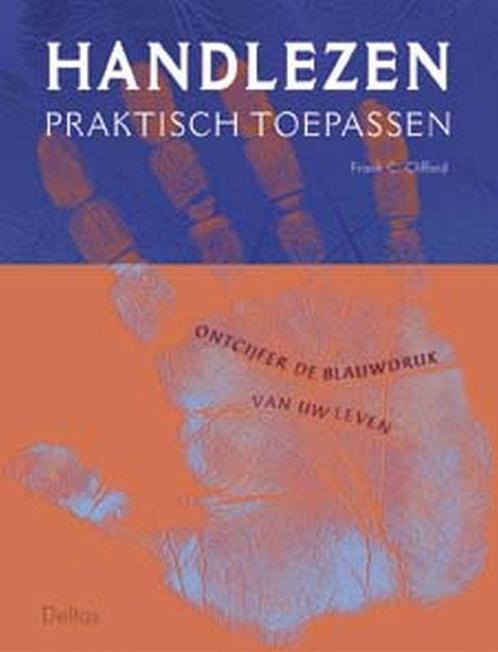 Handlezen praktisch toepassen 9789044700732 F.C. Clifford, Boeken, Esoterie en Spiritualiteit, Gelezen, Verzenden