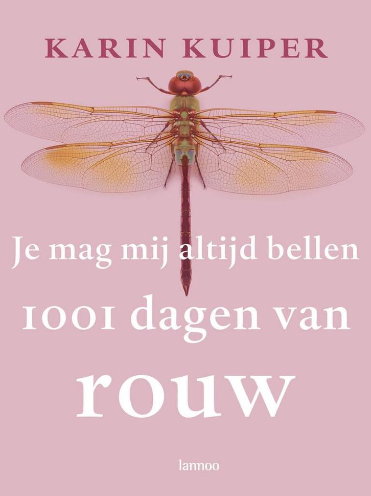 Je mag mij altijd bellen (9789401468060, Karin Kuiper), Boeken, Psychologie, Nieuw, Verzenden
