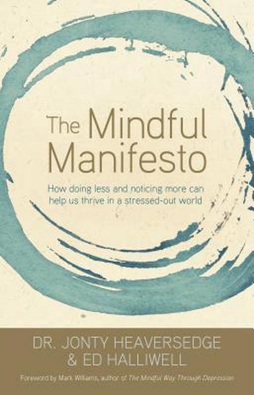 The Mindful Manifesto 9781401935368, Livres, Livres Autre, Envoi