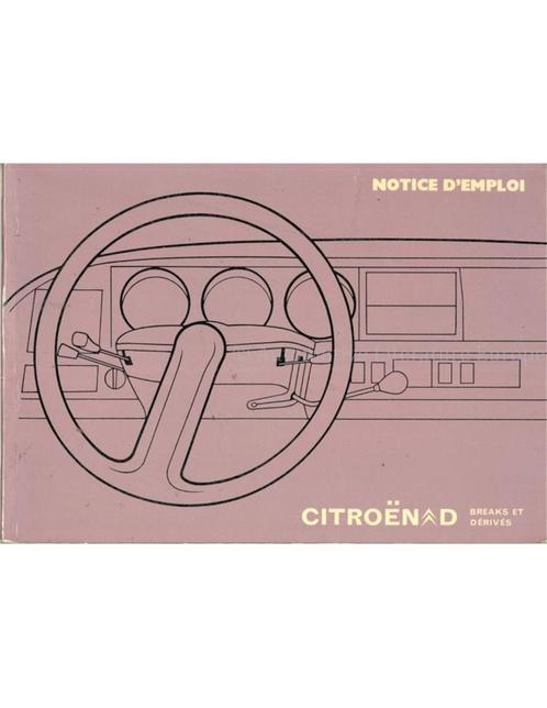 1973 CITROEN D DS SUPER SPECIAL INSTRUCTIEBOEKJE FRANS, Auto diversen, Handleidingen en Instructieboekjes