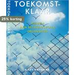 Toekomstklaar 9789081776325 Giles Hutchins, Verzenden, Zo goed als nieuw, Giles Hutchins