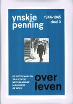 Overleven / deel 3, 1944-1945 9789081609937, Ynskje Penning, Verzenden