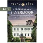 Het geheim van Silvermoor 9789401615488 Tracy Rees, Boeken, Verzenden, Gelezen, Tracy Rees