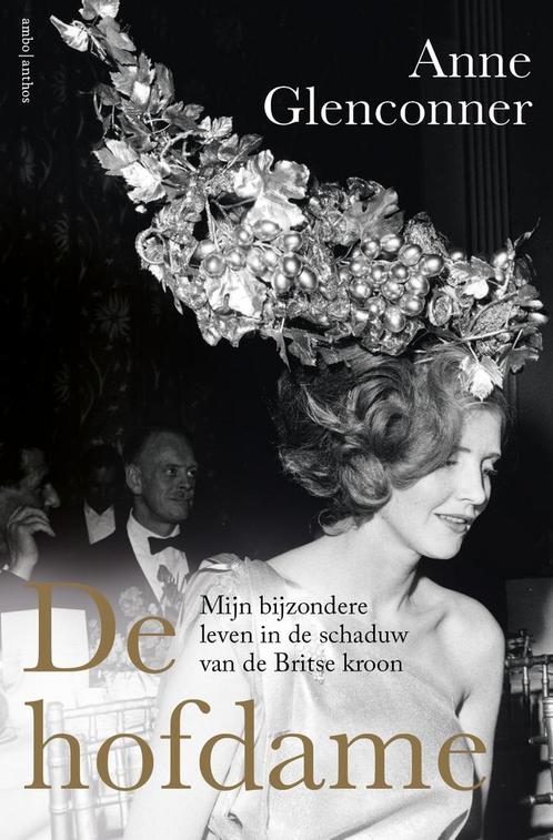 De hofdame 9789026352270 Anne Glenconner, Boeken, Literatuur, Gelezen, Verzenden