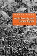 World Poverty and Human Rights - Thomas W. Pogge - 978074564, Verzenden, Nieuw