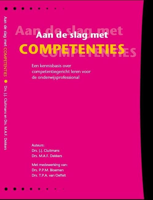 Aan de slag met competenties 9789077333150 J.J. Cluitmans, Boeken, Schoolboeken, Gelezen, Verzenden