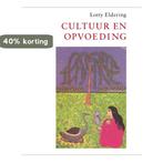 Cultuur en opvoeding 9789047706335 Lotty Eldering, Boeken, Studieboeken en Cursussen, Verzenden, Zo goed als nieuw, Lotty Eldering