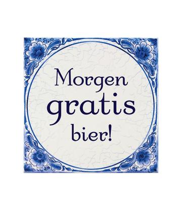 Tegels delfts blauw Morgen gratis bier 15cm beschikbaar voor biedingen