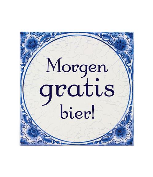 Tegels delfts blauw Morgen gratis bier 15cm, Maison & Meubles, Accessoires pour la Maison | Peintures, Dessins & Photos, Envoi