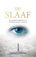 De slaaf 9789076681375 Anand Dilvar, Verzenden, Gelezen, Anand Dilvar
