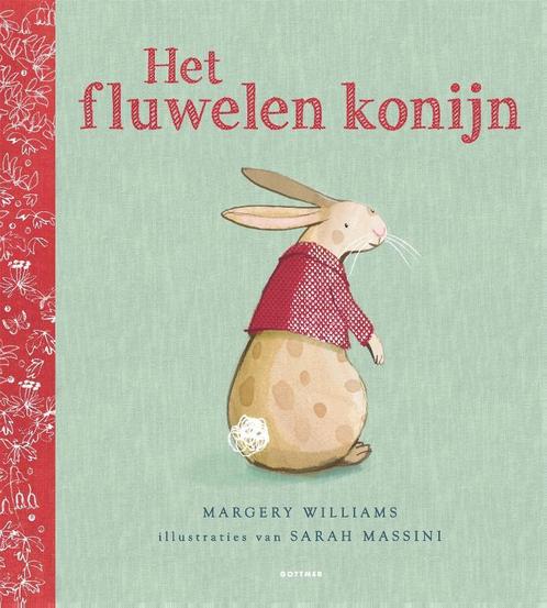 Het fluwelen konijn 9789025771713 Margery Williams, Boeken, Prentenboeken en Plaatjesalbums, Zo goed als nieuw, Verzenden