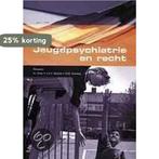 Jeugdpsychiatrie en recht 9789023239048, Verzenden