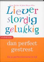 Liever slordig gelukkig 9789058775054 I. Becker, Livres, Verzenden, I. Becker