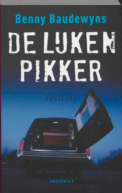 De lijkenpikker 9789089242013 Benny Baudewyns, Boeken, Thrillers, Zo goed als nieuw, Verzenden
